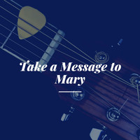 Everly Brothers - Take a Message to Mary