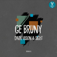 Ge Bruny - Dark Vision & Sight