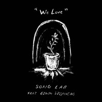 SongLab - We Love