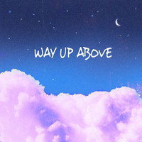 Sansone - Way Up Above