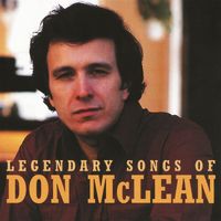 Don McLean - Legendary Songs Of Don McLean