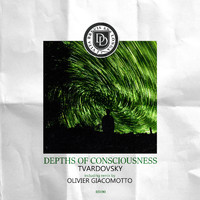 Tvardovsky - Depths Of Consciousness (Olivier Giacomotto Remix)
