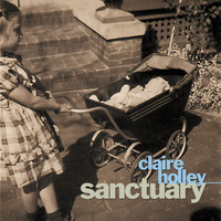 Claire Holley - Sanctuary