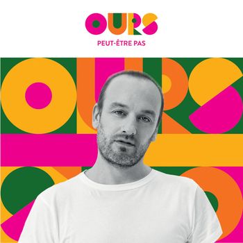 Ours - Peut-être pas