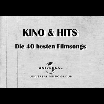Various Artists - Kino & Hits - Die 40 besten Filmsongs