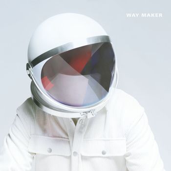 BRIGHT - Way Maker