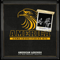 America - America Live Broadcast Sigma Sounds Studios 1972