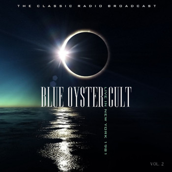 Blue Öyster Cult - Blue Öyster Cult Live In New York 1981 vol. 2