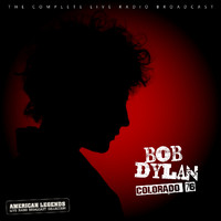 Bob Dylan - Bob Dylan Live In Colorado '76