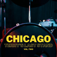 Chicago - Chicago: Terry's Last Stand vol. 2