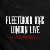 Fleetwood Mac - Fleetwood Mac: London Live