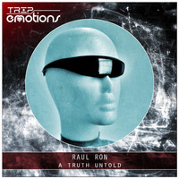 Raul Ron - A Truth Untold