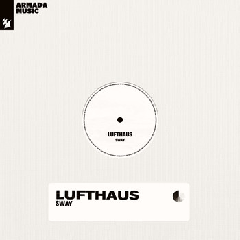 Lufthaus - Sway