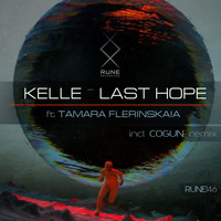 Kelle - Last Hope (feat. Tamara Flerinskaia)