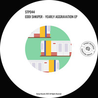 Eddi Shkiper - Yearly Aggravation EP