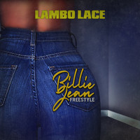 Lambo Lace - Billie Jean (Freestyle) (Explicit)