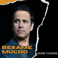 Jaime Cuadra - Besame Mucho