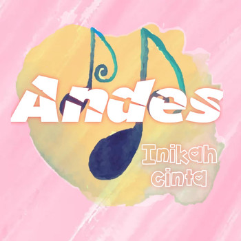 Andes - Inikah Cinta