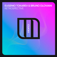 Eugenio Tokarev & Bruno Oloviani - Retrospective