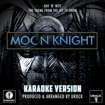 Urock Karaoke - Day 'N' Nite (From "Moon Knight") (Karaoke Version)