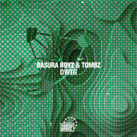 Basura Boyz, Tombz - DWTG