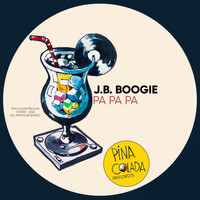 J.B. Boogie - Pa Pa Pa
