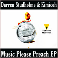 Darren Studholme & Kimicoh - Music Please Preach EP