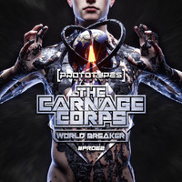 The Carnage Corps - World Breaker
