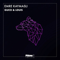 Emre KAYMASLI - Gucci & Louis