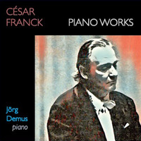 Jörg Demus - Franck: Piano Works