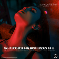 Mark Star, Raphael Maier - When The Rain Begins To Fall