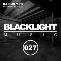 DJ E-Clyps - Basement Bounce