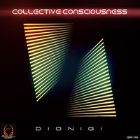 Dionigi - Collective Consciousness