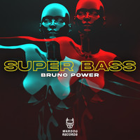 Bruno Power - Super Bass
