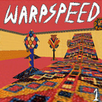 Warpspeed - 1 (Explicit)