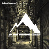 Mestereo - Ghost Town