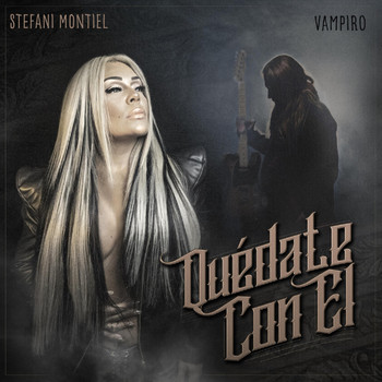 Stefani Montiel - Quédate Con El (feat. Vampiro)