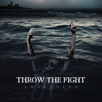 Throw The Fight - Awakening