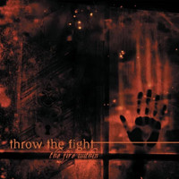 Throw The Fight - The Fire Within