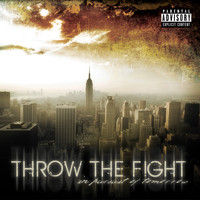 Throw The Fight - In Pursuit of Tomorrow (Explicit)