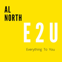 Al North - Everything to You