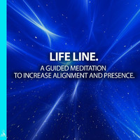 Rising Higher Meditation - Life Line: A Guided Meditation to Increase Alignment and Presence (feat. Jess Shepherd)