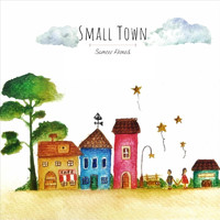 Sameer Ahmed - Small Town (Explicit)