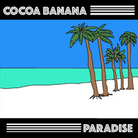 Cocoa Banana - Paradise