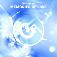 Glassman - Memories Of Love