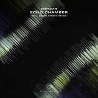 Emirgan - Echo Chamber (Incl. Zafer Atabey Remix)