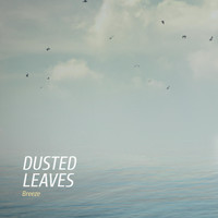 Dusted Leaves - Breeze