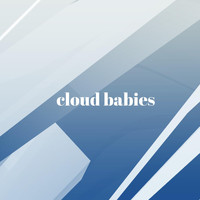 Cloud Babies - Dazzle Ships