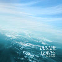 Dusted Leaves - North Pacific