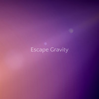Escape Gravity - Above the Sky